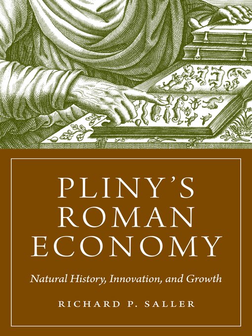Title details for Pliny's Roman Economy by Richard Saller - Available
